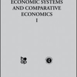 O: Economic Systems and Comparative Economics I O: Economic Systems and Comparative Economics I