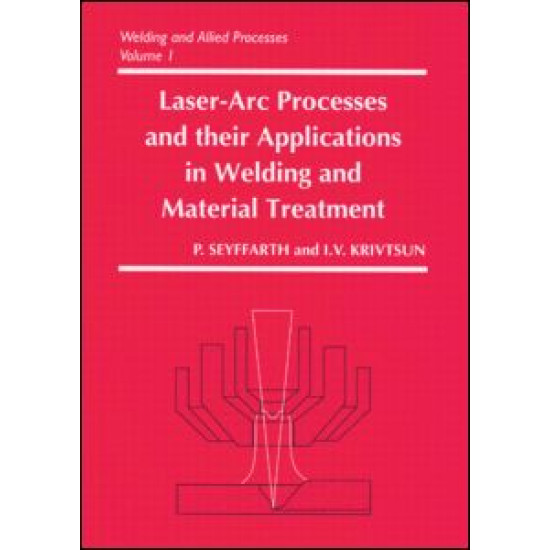 Laser-Arc Processes and Their Applications in Welding and Material Treatment