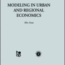 Modelling in Urban and Regional Economics