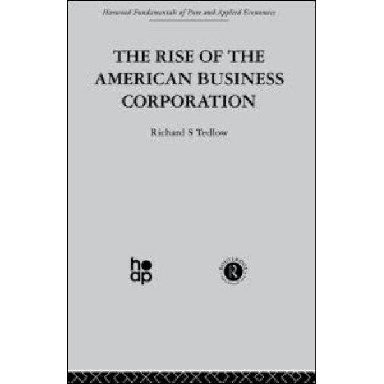 The Rise of the American Business Corporation