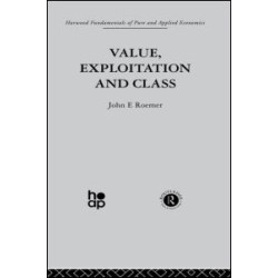 Value, Exploitation and Class Value, Exploitation and Class