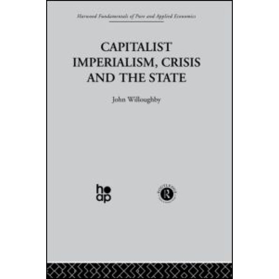 Capitalist Imperialism, Crisis and the State