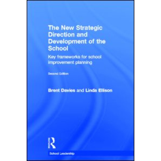 The New Strategic Direction and Development of the School