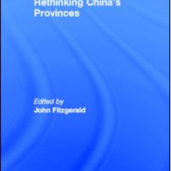 Rethinking China's Provinces