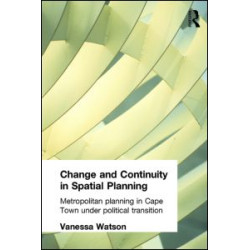 Change and Continuity in Spatial Planning Change and Continuity in Spatial Planning