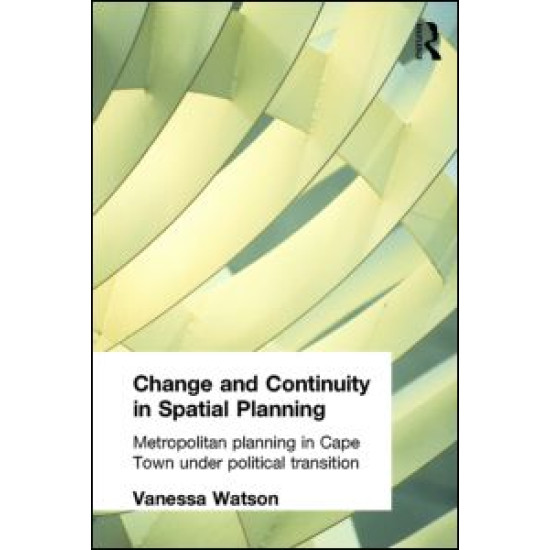 Change and Continuity in Spatial Planning