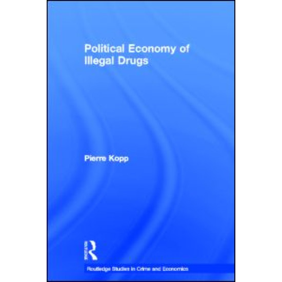 Political Economy of Illegal Drugs