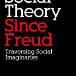 Social Theory Since Freud Social Theory Since Freud