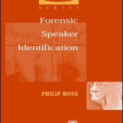 Forensic Speaker Identification Forensic Speaker Identification