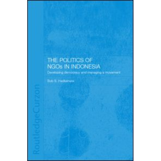 The Politics of NGOs in Indonesia