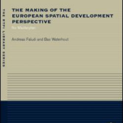 The Making of the European Spatial Development Perspective