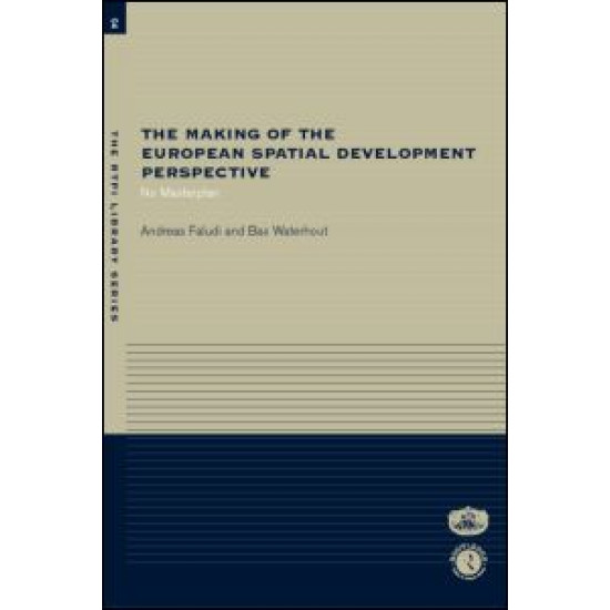 The Making of the European Spatial Development Perspective