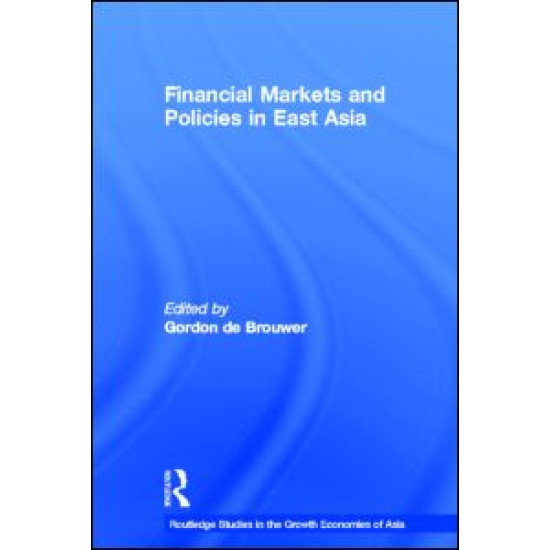 Financial Markets and Policies in East Asia