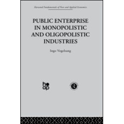 Public Enterprise in Monopolistic and Oligopolistic Enterprises