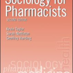 Sociology for Pharmacists Sociology for Pharmacists