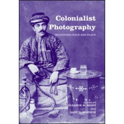 Colonialist Photography Colonialist Photography