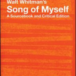Walt Whitman's Song of Myself Walt Whitman's Song of Myself