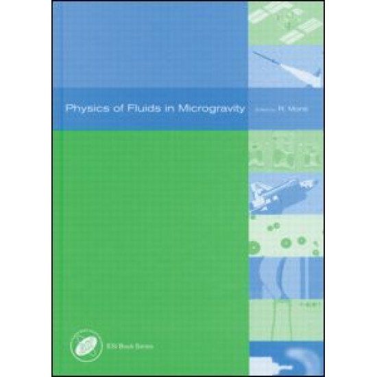 Physics of Fluids in Microgravity Physics of Fluids in Microgravity