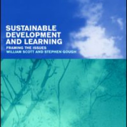 Sustainable Development and Learning: framing the issues Sustainable Development and Learning: framing the issues