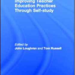 Improving Teacher Education Practice Through Self-study