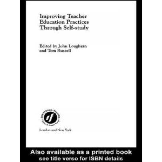 Improving Teacher Education Practice Through Self-study