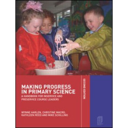 Making Progress in Primary Science Making Progress in Primary Science
