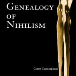 Genealogy of Nihilism Genealogy of Nihilism