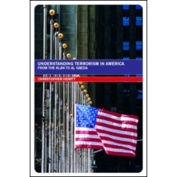 Understanding Terrorism in America Understanding Terrorism in America