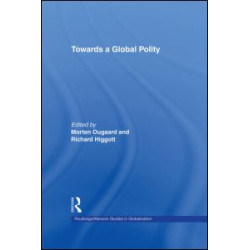 Towards a Global Polity Towards a Global Polity