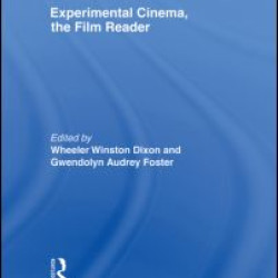 Experimental Cinema, The Film Reader Experimental Cinema, The Film Reader