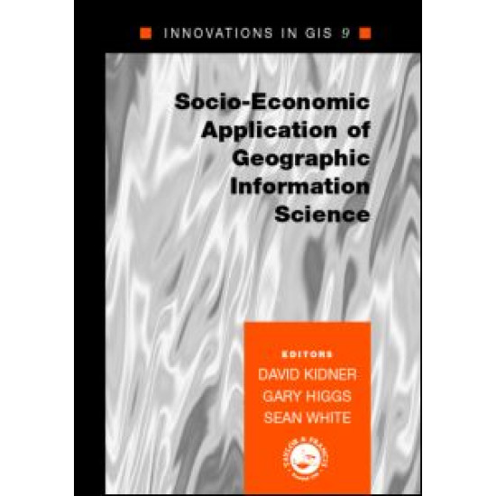 Socio-Economic Applications of Geographic Information Science