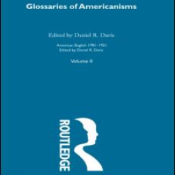 Glossaries Of Americanisms V Glossaries Of Americanisms V
