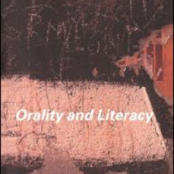 Orality and Literacy Orality and Literacy