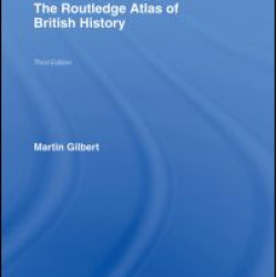 The Routledge Atlas of British History The Routledge Atlas of British History