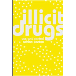 Illicit Drugs Illicit Drugs