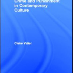 Crime and Punishment in Contemporary Culture Crime and Punishment in Contemporary Culture