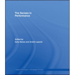 The Senses in Performance