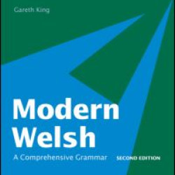 Modern Welsh: A Comprehensive Grammar Modern Welsh: A Comprehensive Grammar