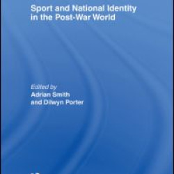 Sport and National Identity in the Post-War World