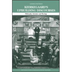 Kierkegaard's Upbuilding Discourses Kierkegaard's Upbuilding Discourses