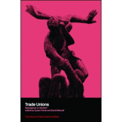 Trade Unions Trade Unions