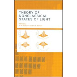 Theory of Nonclassical States of Light Theory of Nonclassical States of Light