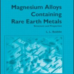 Magnesium Alloys Containing Rare Earth Metals Magnesium Alloys Containing Rare Earth Metals