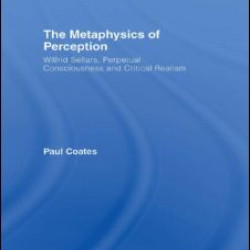 The Metaphysics of Perception The Metaphysics of Perception