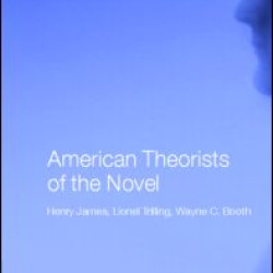 American Theorists of the Novel