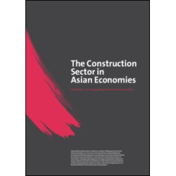 The Construction Sector in the Asian Economies