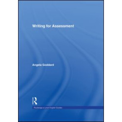 Writing for Assessment Writing for Assessment