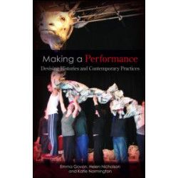 Making a Performance Making a Performance