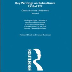 The English Rogue - described in the life of Meriton Latroon a witty extravagant being a complete history of the most eminent cheats of both sexes