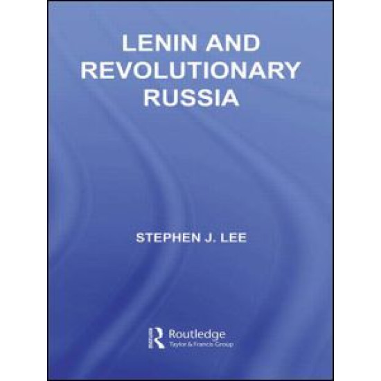 Lenin and Revolutionary Russia